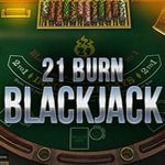 21 Burn Blackjack 21 Burn Blackjack