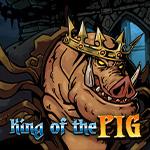 King of the Pig King of the Pig