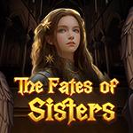 The Fates of Sisters The Fates of Sisters