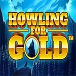 Howling For Gold Howling For Gold