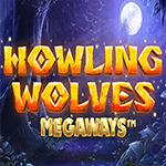 Howling Wolves Megaways Howling Wolves Megaways