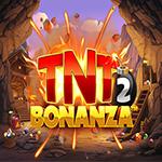 TNT Bonanza 2 TNT Bonanza 2