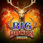 Big Bucks Deluxe Big Bucks Deluxe