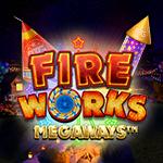 Fireworks Megaways Fireworks Megaways