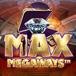 Max Megaways Max Megaways