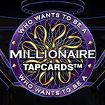 Millionaire Tapcards Millionaire Tapcards