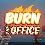 Burn The Office Burn The Office