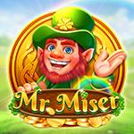 Mr. Miser Mr. Miser