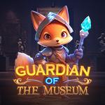 Guardian of The Museum Guardian of The Museum