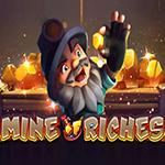 Mine of Riches Mine of Riches