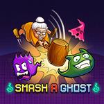 Smash A Ghost Smash A Ghost