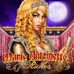 Marie Antoinette`s Riches Marie Antoinette`s Riches