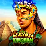 Mayan Kingdom Mayan Kingdom