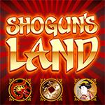 Shogun`s Land Shogun`s Land