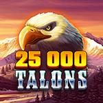 25000 Talons 25000 Talons