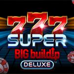 777 Super Big Buildup Deluxeâ„¢ 777 Super Big Buildup Deluxeâ„¢