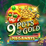 9 Pots of Gold Megaways 9 Pots of Gold Megaways