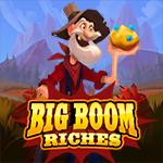 Big Boom Riches Big Boom Riches