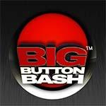 Big Button Bash Big Button Bash