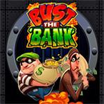 Bust the Bank Bust the Bank