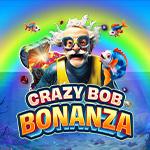 Crazy Bob Bonanza Crazy Bob Bonanza