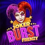 Joker Burst Frenzy Joker Burst Frenzy