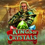 Kings of Crystals Kings of Crystals