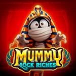 Mummy Lock Riches Mummy Lock Riches