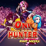 Oni Hunter Night Sakura Oni Hunter Night Sakura