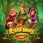 Robin Hood's Heroes Robin Hood's Heroes
