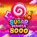 Sugar Mania 8000 Sugar Mania 8000