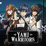 Yami Warriors Yami Warriors