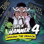 Jack Hammer 4: Chasing the Dragon Jack Hammer 4: Chasing the Dragon