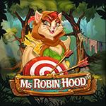 Ms Robin Hood Ms Robin Hood
