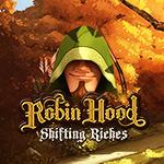 Robin Hood: Shifting Riches Robin Hood: Shifting Riches