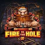 Fire in the Hole xBomb Fire in the Hole xBomb