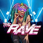 The Rave The Rave