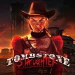 Tombstone Slaughter: El Gordo`s Revenge Tombstone Slaughter: El Gordo`s Revenge