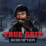 True Grit Redemption True Grit Redemption