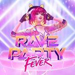 Rave Party Fever Rave Party Fever