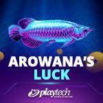 Arowana`s Luck Arowana`s Luck