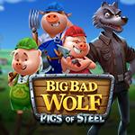 Big Bad Wolf: Pigs of Steel Big Bad Wolf: Pigs of Steel
