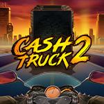 Cash Truck 2 Cash Truck 2