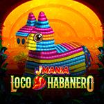 J Mania Loco Habanero J Mania Loco Habanero