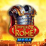 Mega Fire Blaze: Emperor of Rome Mega Fire Blaze: Emperor of Rome