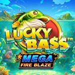 Mega Fire Blaze: Lucky Bass Mega Fire Blaze: Lucky Bass
