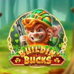 Buildin Bucks Buildin Bucks