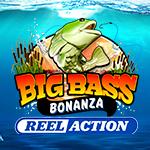 Big Bass Bonanza - Reel Action Big Bass Bonanza - Reel Action