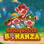 Brick House Bonanza Brick House Bonanza