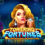 Towering Fortunes Towering Fortunes